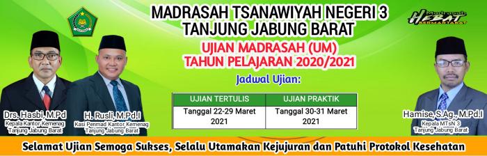 Spanduk Ujian Madrasah (UM) MTsN 3 Tanjab Barat