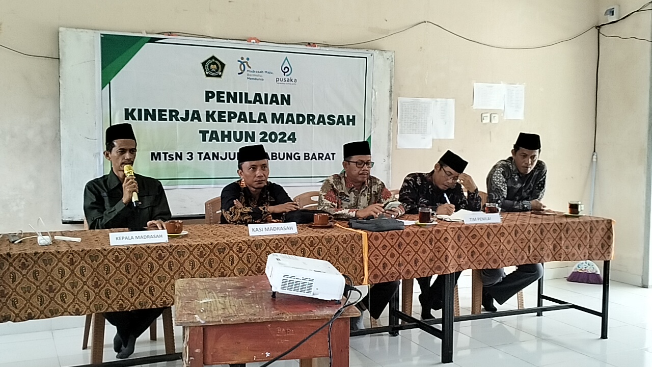 Penilaian Kinerja Kepala Madrasah (PKKM) MTsN 3 Tanjab Barat Tahun 2024